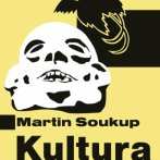 Kultura, biokulturická perspektiva, Martin Soukup
