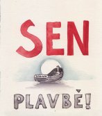 Sen o plavbě